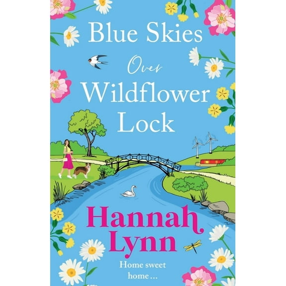 Blue Skies Over Wildflower Lock, (Paperback)