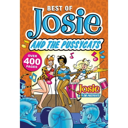 The Best of Josie and the Pussycats (Best Selling Graphic Novels)
