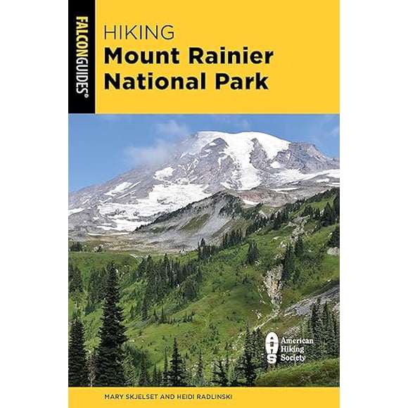 Parc National du Mont Rainier: un Guide pour les Plus Grandes Aventures de Randonnée du Parc