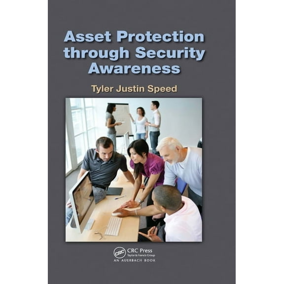 Asset Protection Through Security Awareness, (Paperback)