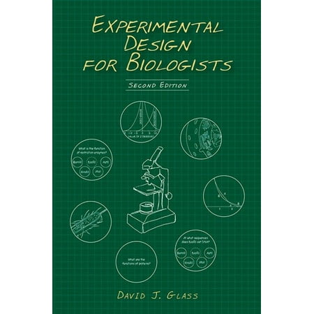Experimental Design for Biologists (Revised) (The Best Experimental Design)