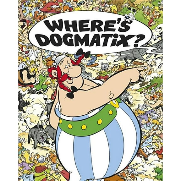 Asterix: Where's Dogmatix? (Hardcover)