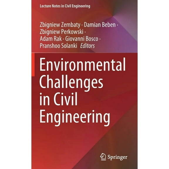 Lecture Notes in Civil Engineering Environmental Challenges in Civil Engineering, Book 122, (Hardcover)