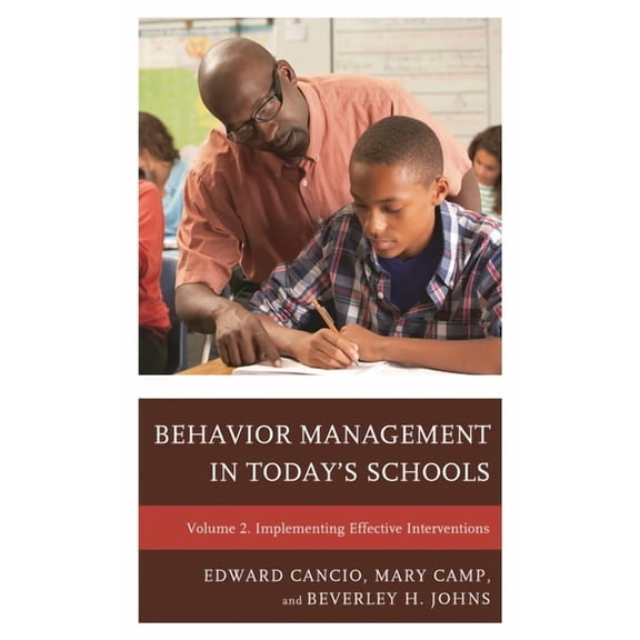Behavior Management in Today's Schools: Implementing Effective Interventions, (Paperback)