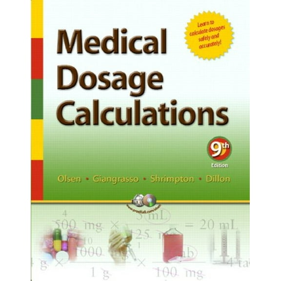 Pre-Owned Medical Dosage Calculations (Paperback) 0132384701 9780132384704