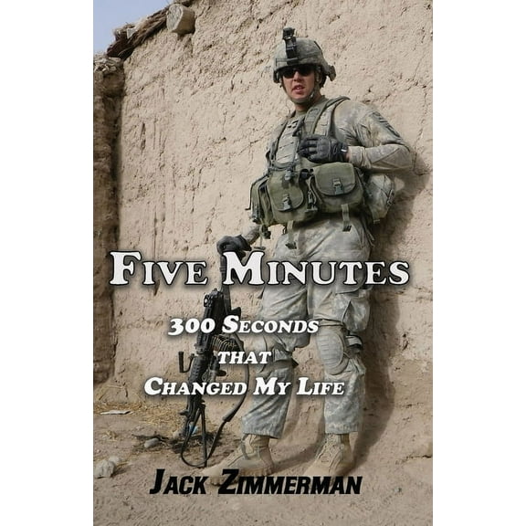 Five Minutes: 300 Seconds That Changed My Life (Paperback)