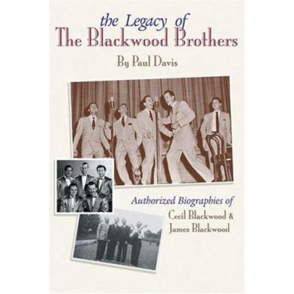Pre-Owned The Legacy of the Blackwood Brothers (Paperback)