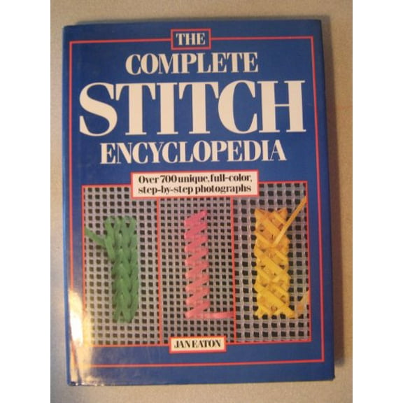 Pre-Owned The Complete Stitch Encyclopedia (Hardcover) 0812057317 9780812057317