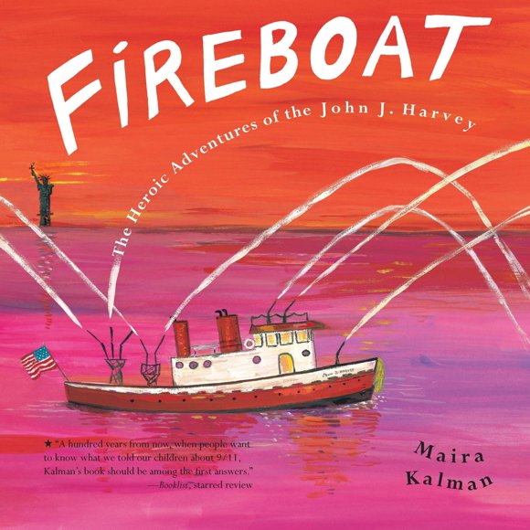 Pre-Owned Fireboat: The Heroic Adventures of the John J. Harvey (Hardcover) 0399239537 9780399239533