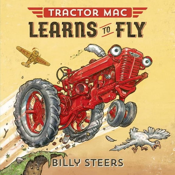 Tractor Mac Tractor Mac Learns to Fly, (Hardcover)