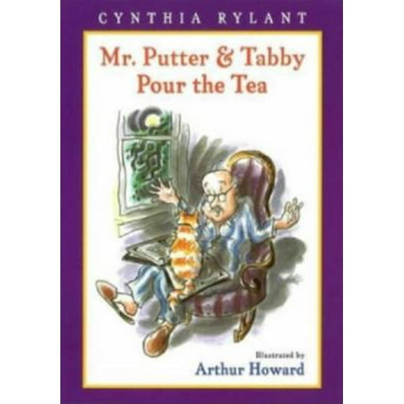 Pre-Owned Mr. Putter & Tabby Pour the Tea (Paperback) 0152009019 9780152009014