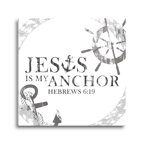 He Is My Anchor White Nautical Rope 12 x 12 Glass Wall Hanging Sign