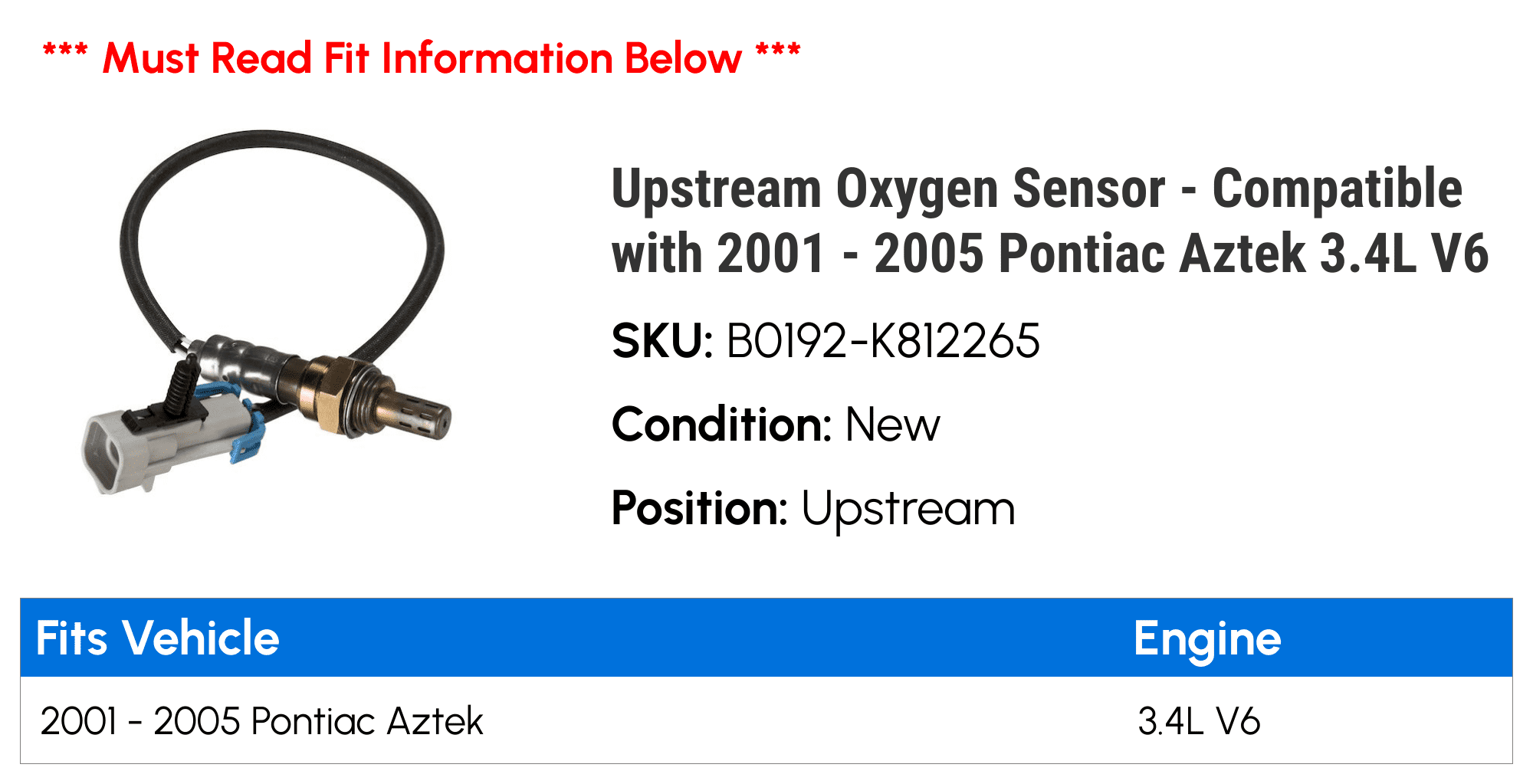 Upstream Oxygen Sensor - Compatible with 2001 - 2005 Pontiac Aztek 3.4L V6 - Spectra Premium