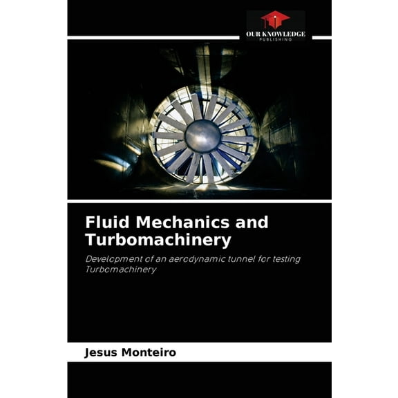 Fluid Mechanics and Turbomachinery (Paperback)
