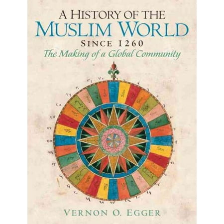 UPC: 9780132269698 | A History of the Muslim World Since 1260 : The Making of a Global Community 9780132269698 Used / Pre-owned