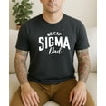thumbnail image 4 of No Cap Sigma Dad Shirt for Men Funny Slang Tee Gift for Dads Dark Gray Heather Shirt Adult Medium, 4 of 5