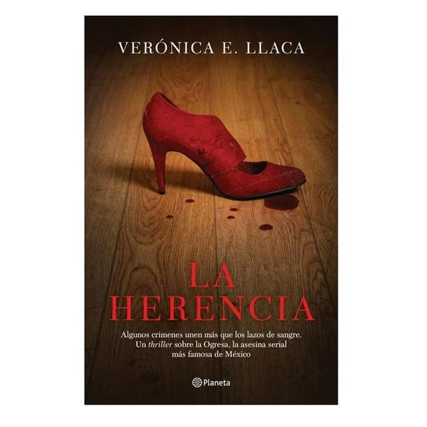 La herencia Planeta México 9786070777318
