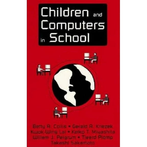 Children and Computers in School, (Hardcover)