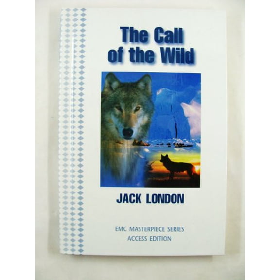Pre-Owned The call of the wild (The EMC masterpiece series access editions) (Hardcover) 0821916157 9780821916155