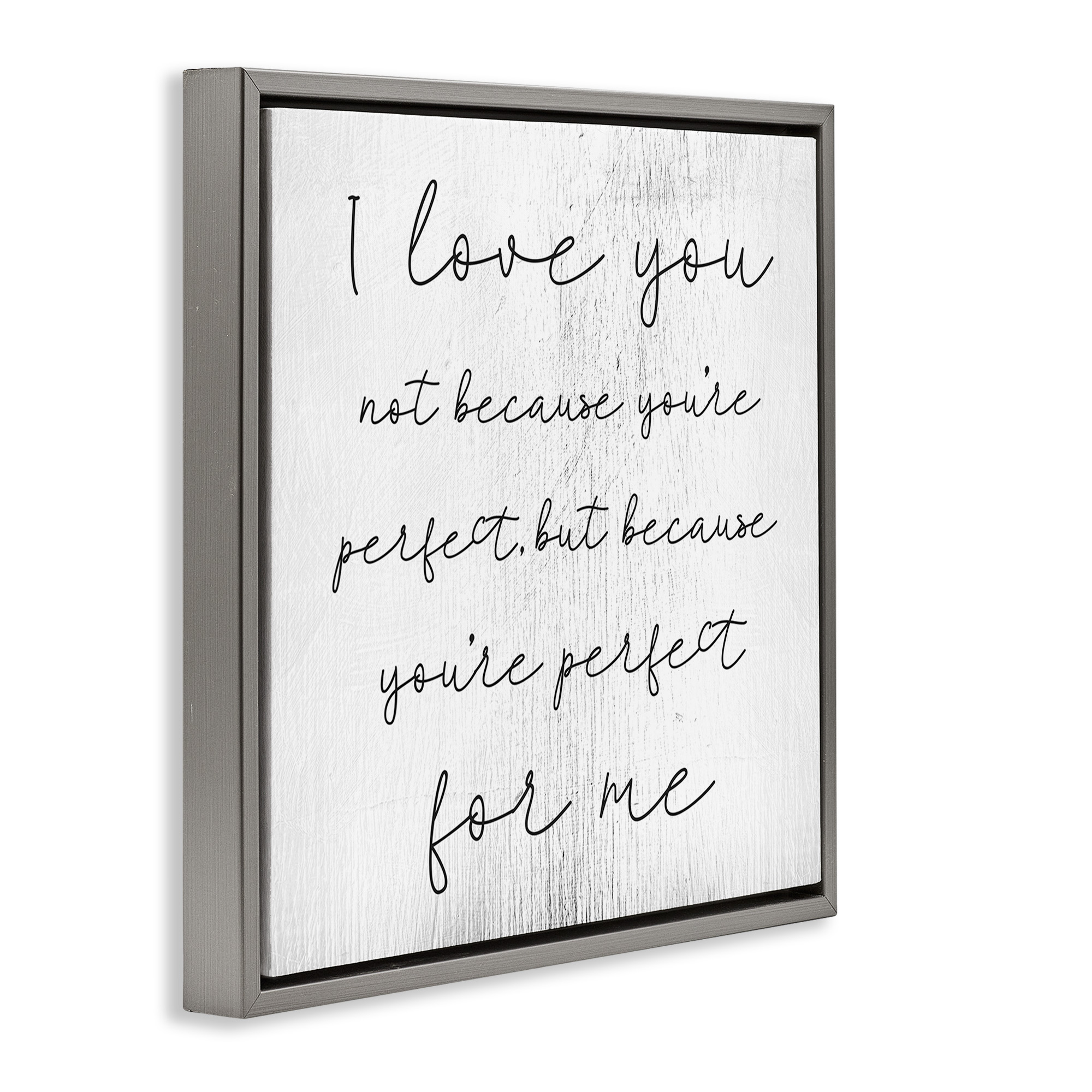 Stupell Industries Love Not Perfect Inspirational Romance Inspirational Painting Gray Floater Framed Canvas Art Print Wall Art, 18 x 18