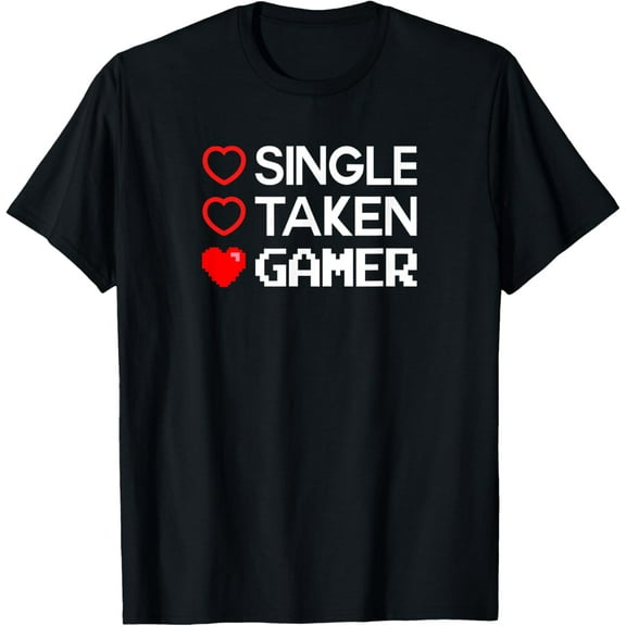 Single Taken Gamer T Shirt Valentines Day Gaming Heart Funny T-Shirt Shirts