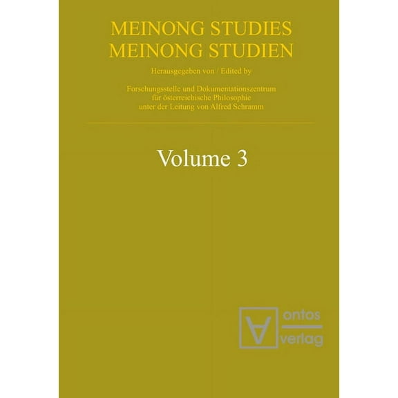 Meinong Studies / Meinong Studien Meinongian Issues in Contemporary Italian Philosophy, Book 3, (Hardcover)