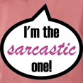 thumbnail image 3 of CafePress - Im_The_Sarcastic Women's Comfort Colors® T Shirt - Womens Comfort Colors® Shirt, 3 of 4