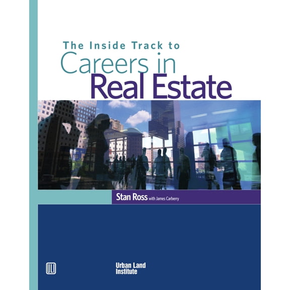 Pre-Owned The Inside Track to Careers in Real Estate (Paperback) 0874209544 9780874209549