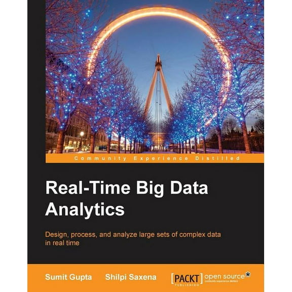 Real-Time Big Data Analytics (Paperback)