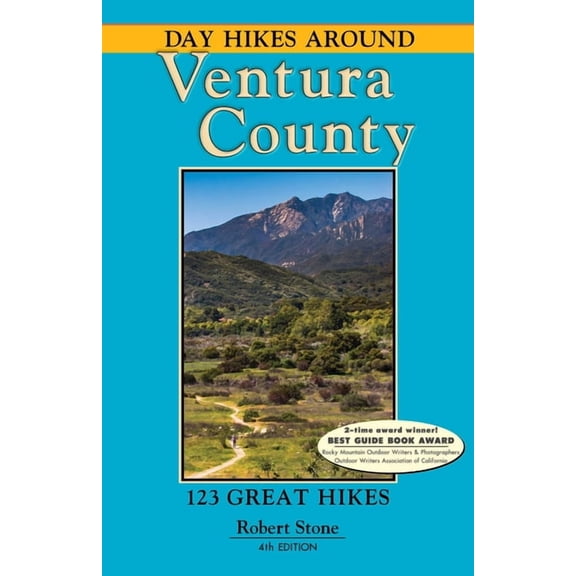 Day Hikes Around Ventura County: 123 Great Hikes, (Paperback)