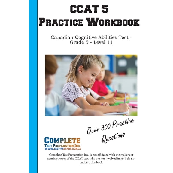 CCAT 5 Practice Workbook: Essential Verbal, Non-Verbal, and Number Battery Practice for Gifted Program Entrance, (Paperback)