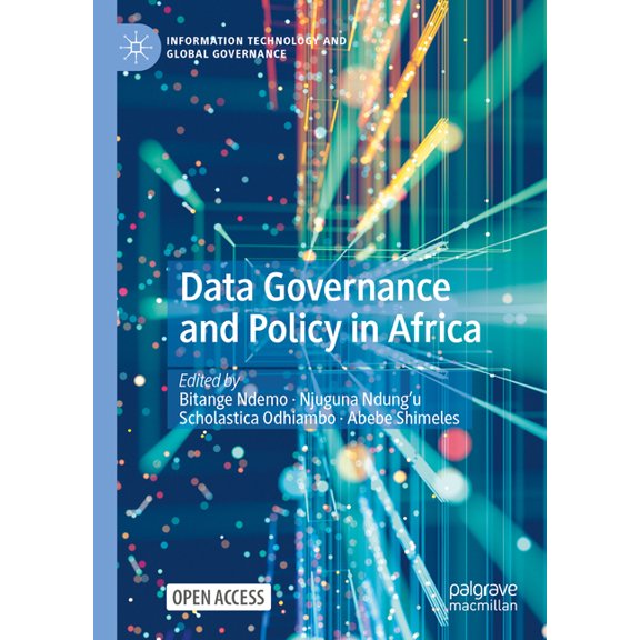 Information Technology and Global Govern Data Governance and Policy in Africa, (Hardcover)