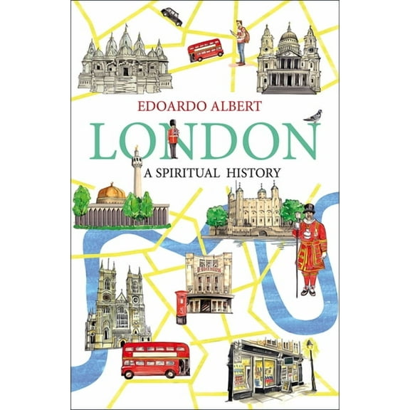 London: A Spiritual History, (Paperback)