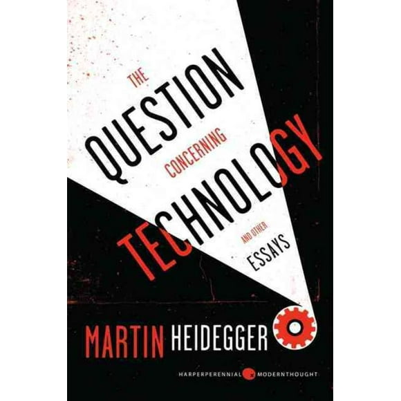 Question Concerning Technology, and Other Essays, Martin Heidegger Paperback