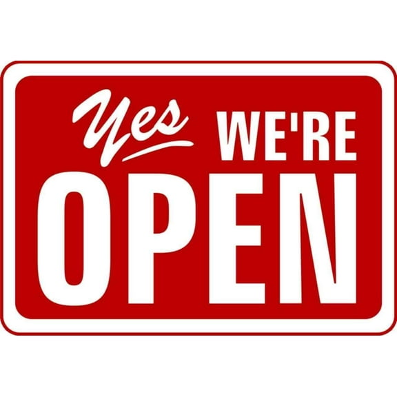 Yes We're Open 9"X13" - Business Store Customer Sign Picture Art - Peel & Stick Sticker - Design With Vinyl Wall Decal
