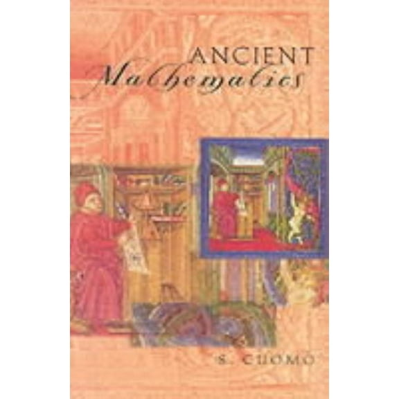 Sciences of Antiquity Ancient Mathematics, (Paperback)