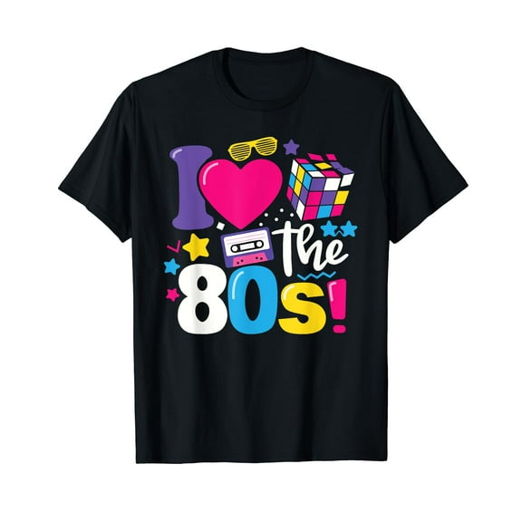 I Love The 80s Clothes for Women and Men Party Funny Tee T-Shirt