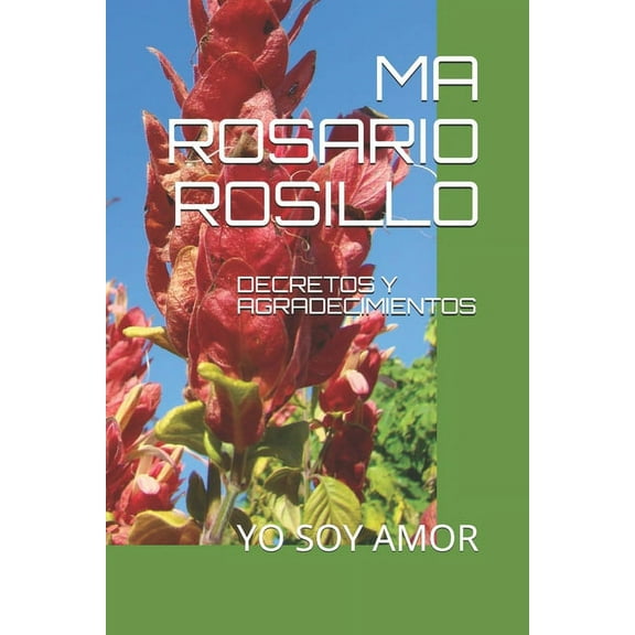 Decretos Y Agradecimientos: Yo Soy Amor (Paperback)