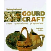 Angle View: The Complete Book of Gourd Craft: 22 Projects, 55 Decorative Techniques, 300 Inspirational Designs, Used [Hardcover]
