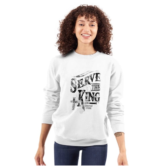 Serve The King Jesus Christ Religion Sweatshirt for Men or Women Brisco Brands S