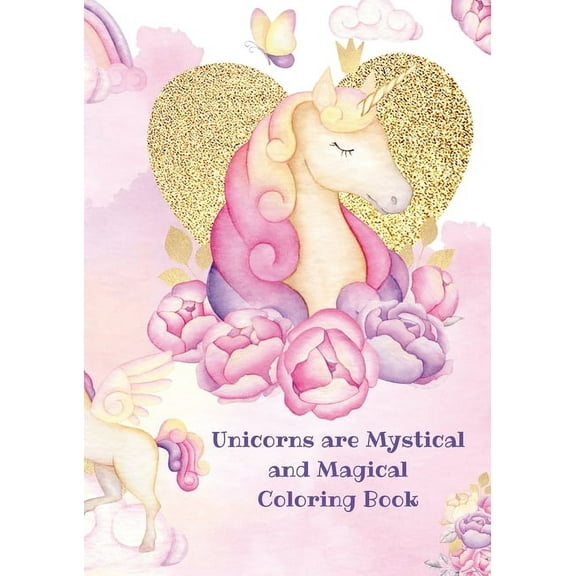 Unicorns: Mystical and Magical Coloring Book, (Paperback)