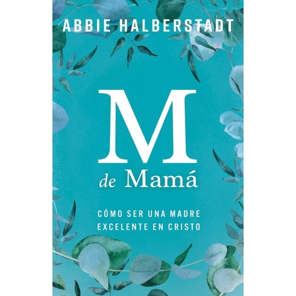 M de Mamá (M Is for Mama), (Paperback)