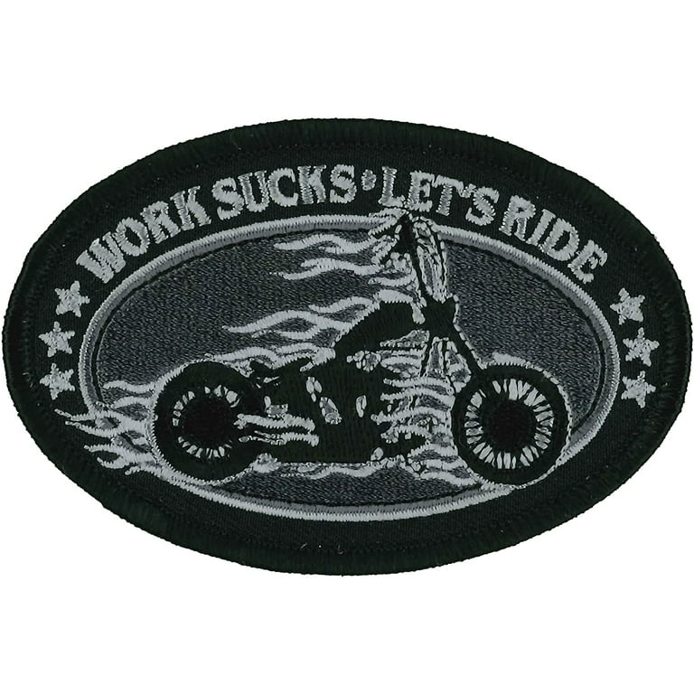 Work S@@@s Lets Ride, Patch - High Thread Iron-On Heat Sealed Backing Sew-On Biker's Oval Patch - 4 inch x 3 inch, Size: 4 x 3, Other