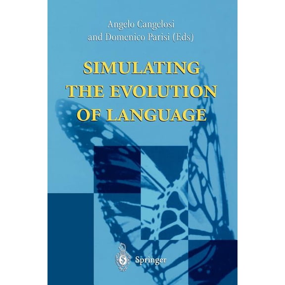 Simulating the Evolution of Language, (Paperback)