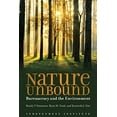 thumbnail image 1 of Pre-Owned Nature Unbound: Bureaucracy vs. the Environment (Paperback) 1598132288 9781598132281, 1 of 1