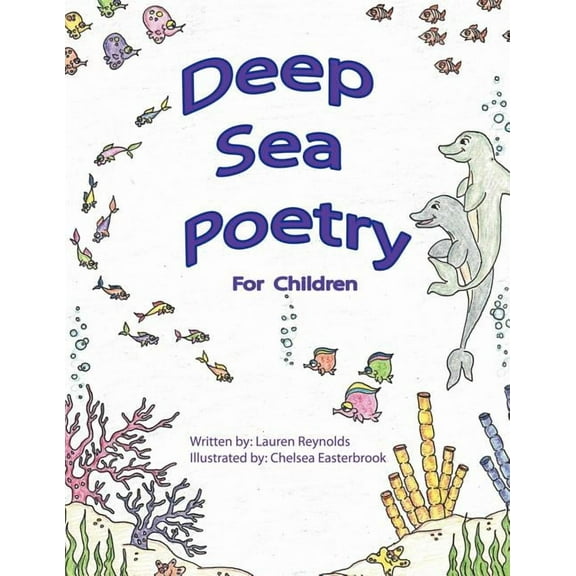 Deep Sea Poetry: For Children, (Paperback)