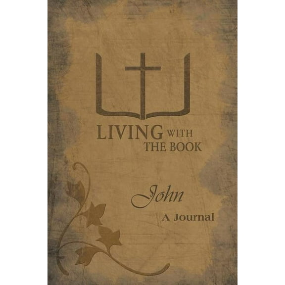 Living with the Book: John (Paperback)