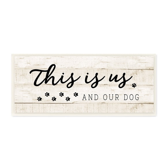 Stupell Industries This Is Us and Our Dog Pet Phrase Inspirational Painting Unframed Art Print Wall Art, 7 x 17