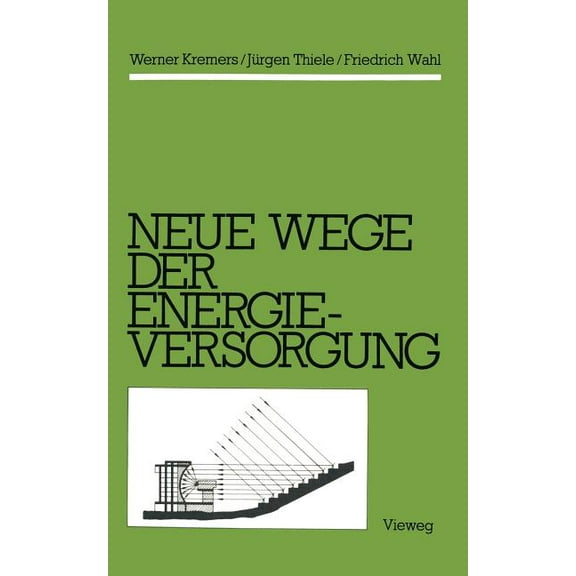 Neue Wege Der Energieversorgung, (Paperback)