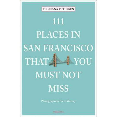 111 places in san francisco that you must not miss: (Best Places To Photograph In San Francisco)